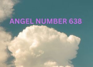 Angel number 638
